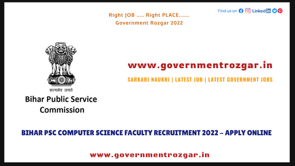 Bihar PSC Computer Science Faculty Recruitment 2022 - Apply Online