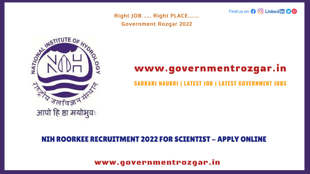 NIH Roorkee Recruitment 2022 for Scientist - Apply Online