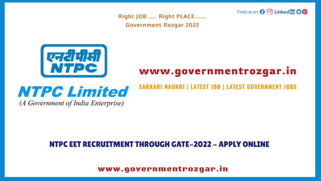 NTPC EET Recruitment through GATE-2022 - Apply Online