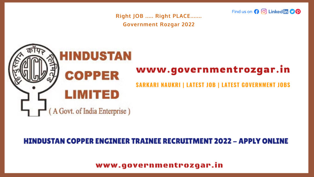 Hindustan Copper Engineer Trainee Recruitment 2022 - Apply Online