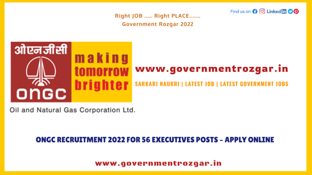 ONGC Recruitment 2022 for 56 Executives Posts – Apply Online