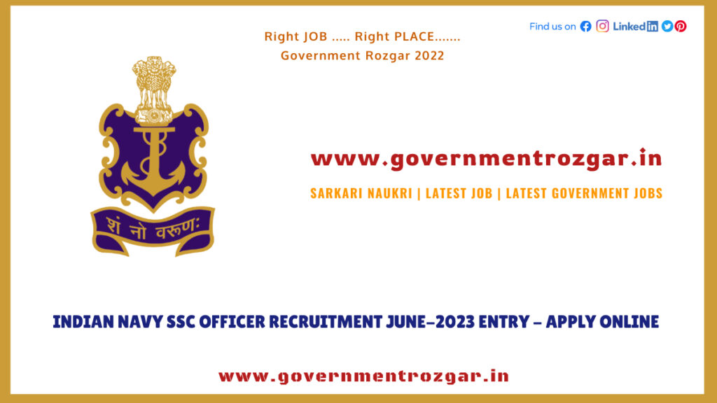 Indian Navy SSC Officer Recruitment June-2023 Entry - Apply Online