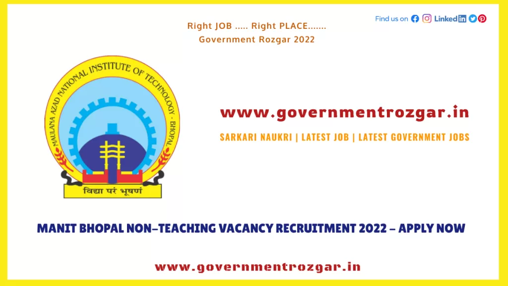 MANIT Bhopal Non-Teaching Vacancy Recruitment 2022 - Apply Now