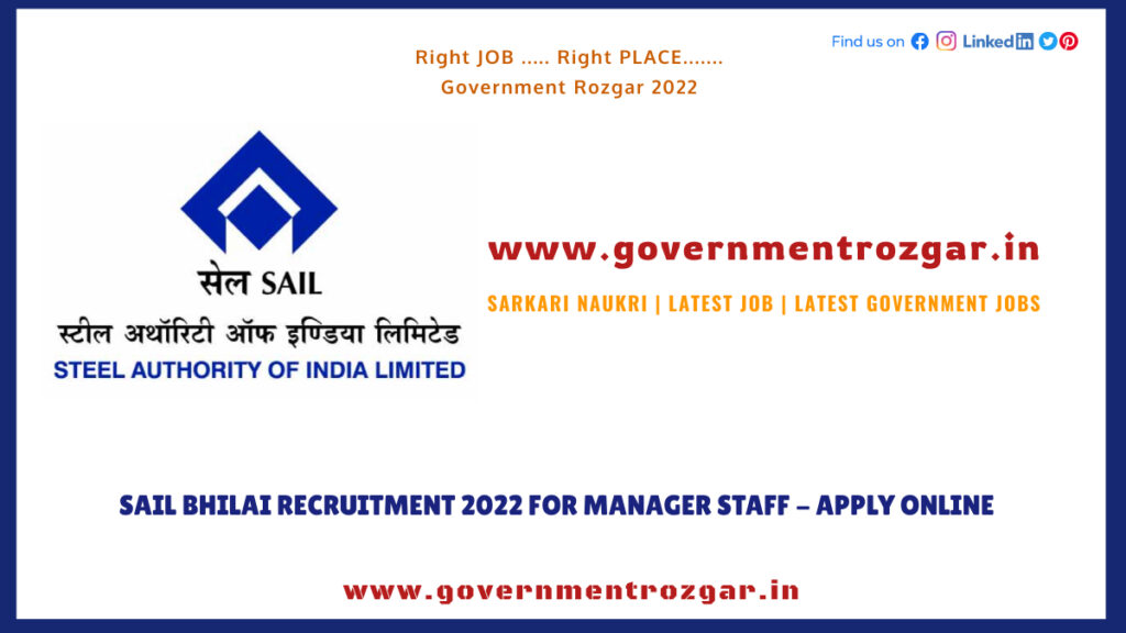 SAIL Bhilai Recruitment 2022 for Manager Staff - Apply Online