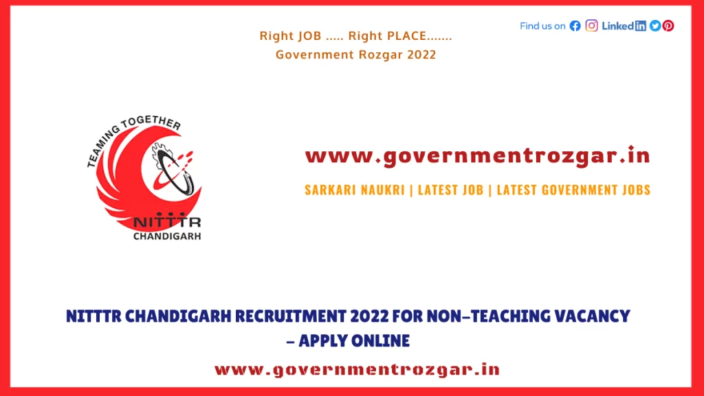 NITTTR Chandigarh Recruitment 2022 for Non-Teaching Vacancy - Apply Online