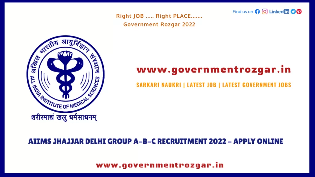 AIIMS Jhajjar Delhi Group A-B-C Recruitment 2022 - Apply Online