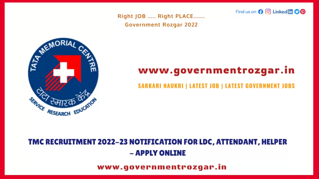 TMC Recruitment 2022-23 Notification for LDC, Attendant, Helper - Apply Online