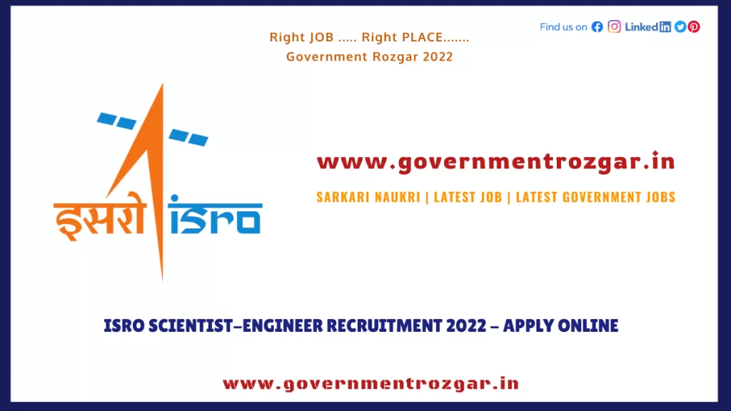ISRO Scientist-Engineer Recruitment 2022 - Apply Online