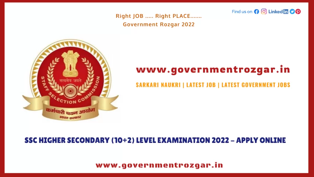 SSC Higher Secondary (10+2) Level Examination 2022 - Apply Online