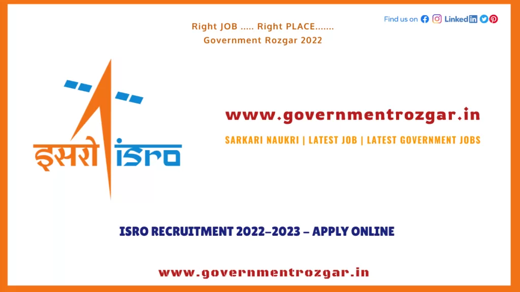 ISRO Recruitment 2022-2023 - Apply Online