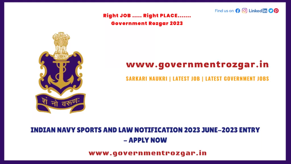 Indian Navy Sports and Law Notification 2023 June-2023 Entry - Apply Now