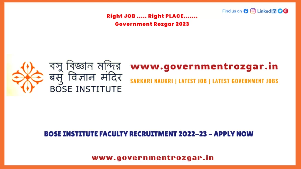 Bose Institute Faculty Recruitment 2022-23 - Apply Now