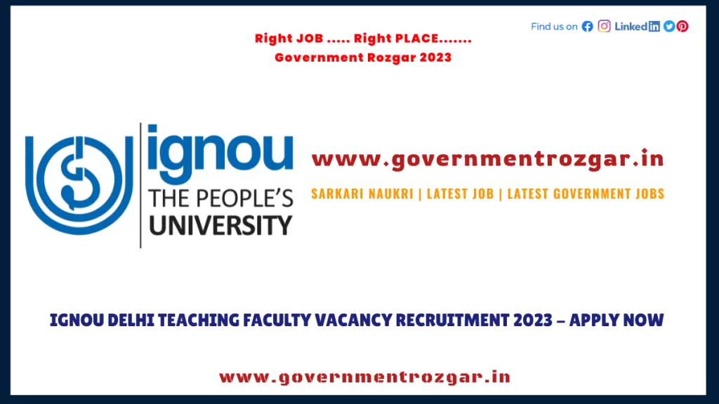 IGNOU Delhi Faculty Recruitment 2023 - Apply Now for Teaching Vacancy