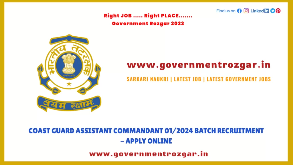 Coast Guard Recruitment 2024 for Assistant Commandant Batch - Apply Online
