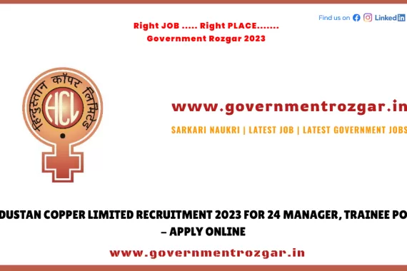 Hindustan Copper Limited Recruitment 2023