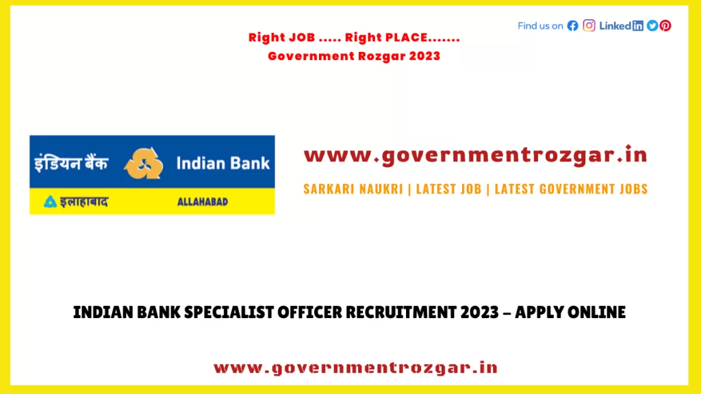 Indian Bank Recruitment 2023 for Specialist Officer - Apply Online