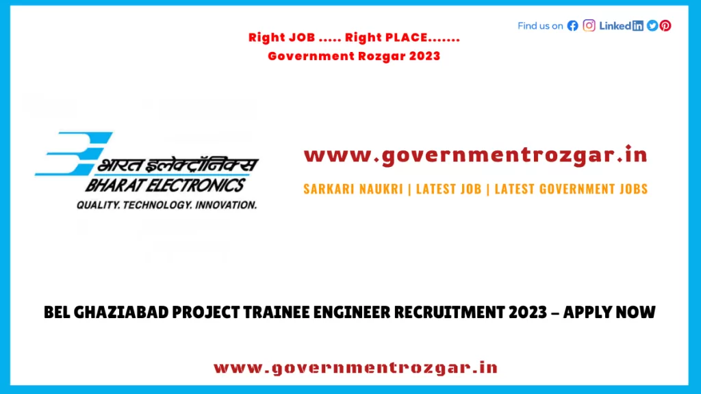 BEL Ghaziabad Recruitment 2023 for Project Trainee Engineer - Apply Now