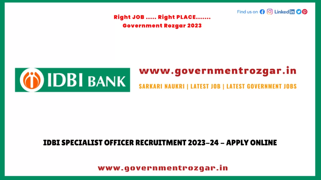 IDBI Specialist Officer Recruitment 2023-24 - Apply Online