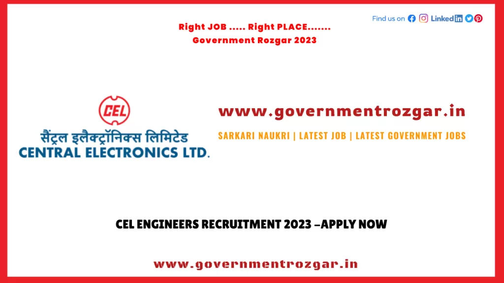 CEL Engineers Recruitment 2023 -Apply Now