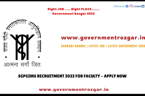 SGPGI Faculty Recruitment 2023