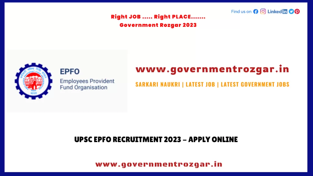 UPSC EPFO Recruitment 2023 - Apply Online