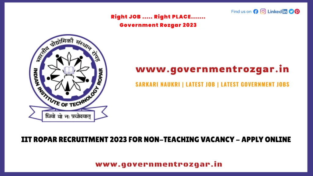 IIT Ropar Recruitment 2023 for Non-Teaching Vacancy - Apply Online