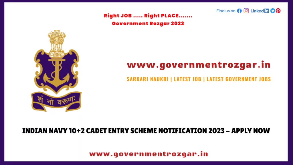 Indian Navy 10+2 Cadet Entry Scheme Notification 2023 - Apply Now