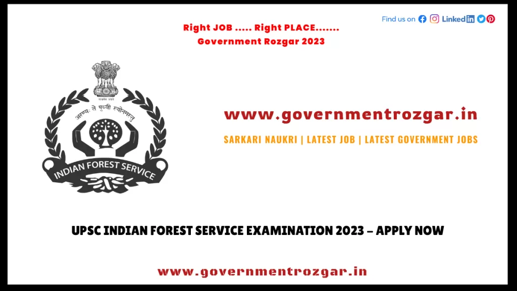 UPSC Indian Forest Service Examination 2023 - Apply Now