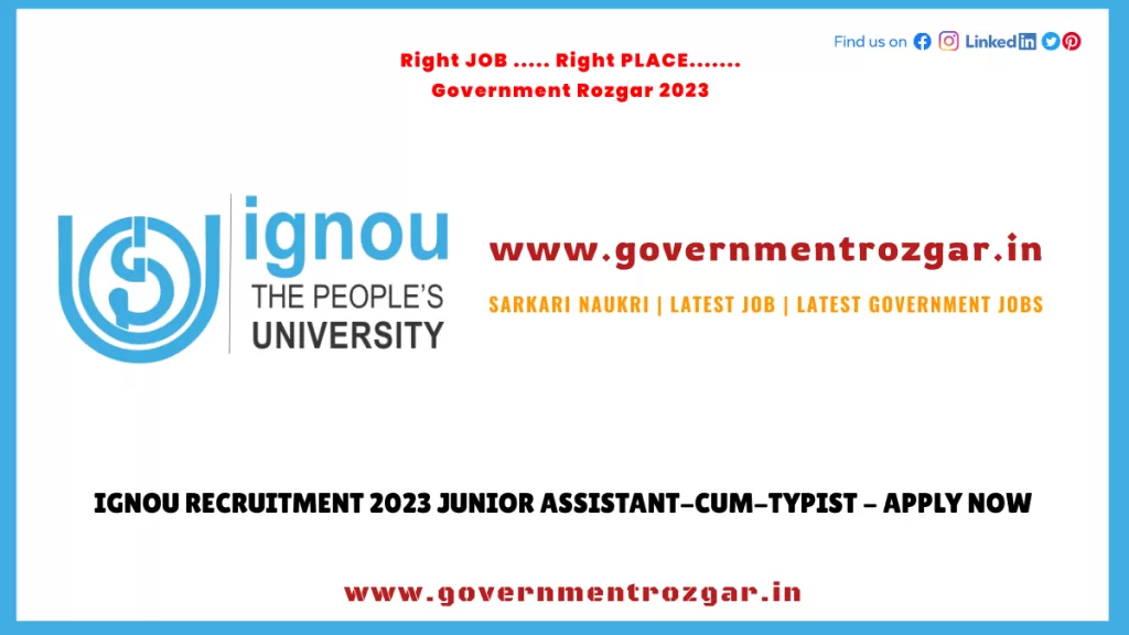IGNOU Recruitment 2023 Junior Assistant-cum-Typist  - Apply Now