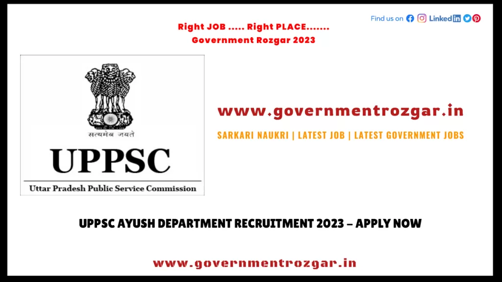 UPPSC Ayush Department Recruitment 2023 - Apply Now