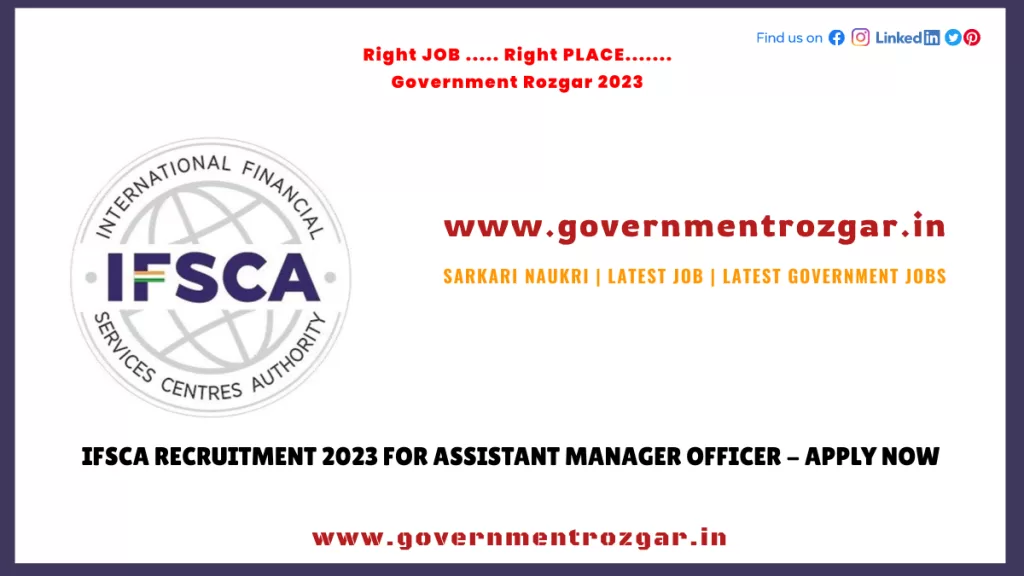 IFSCA Recruitment 2023 for Assistant Manager Officer - Apply Now