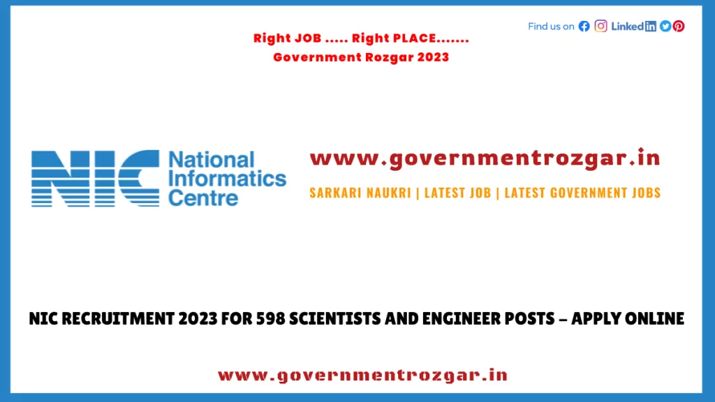 NIC Recruitment 2023 for 598 Scientists and Engineer Posts - Apply Online