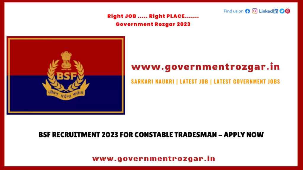 BSF Recruitment 2023 for Constable Tradesman - Apply Now