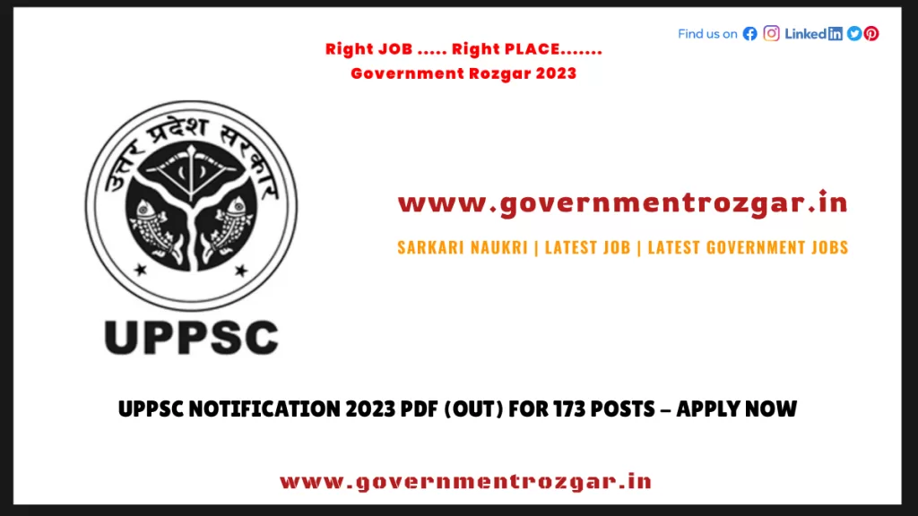 UPPSC Notification 2023 PDF (Out) For 173 Posts - Apply Now