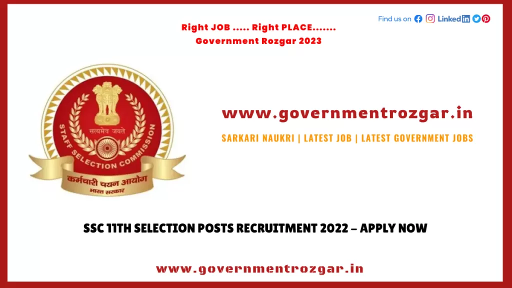 SSC 11th Selection Posts Recruitment 2022 - Apply Now