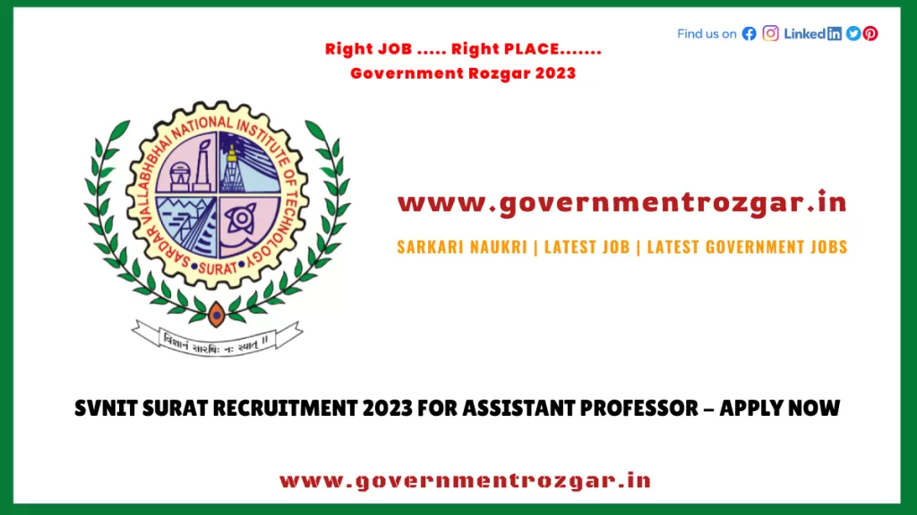 SVNIT Surat Recruitment 2023 for Assistant Professor - Apply Now