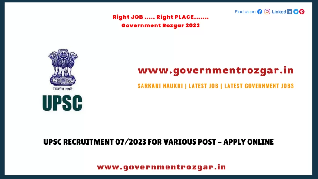 UPSC Recruitment 07/2023 for Various Post - Apply Online