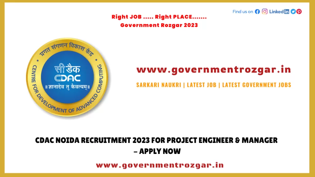 CDAC Noida Recruitment 2023 for Project Engineer & Manager - Apply Now