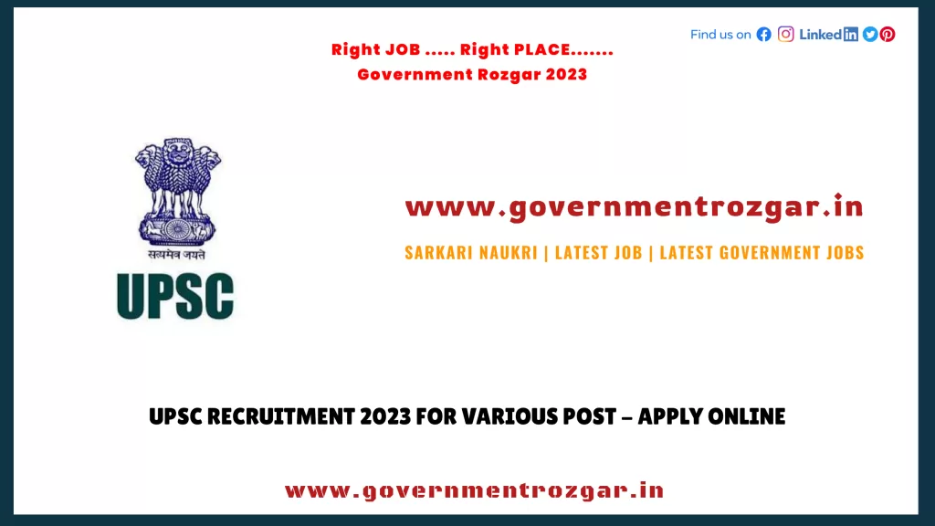 UPSC Recruitment 2023 for Various Post - Apply Online