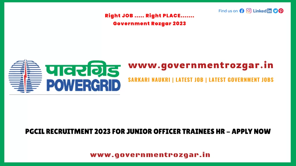 PGCIL Recruitment 2023 for Junior Officer Trainees HR - Apply Now