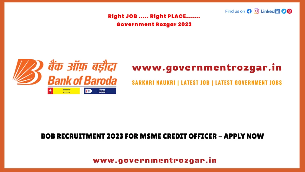 BoB Recruitment 2023 for MSME Credit Officer - Apply Now