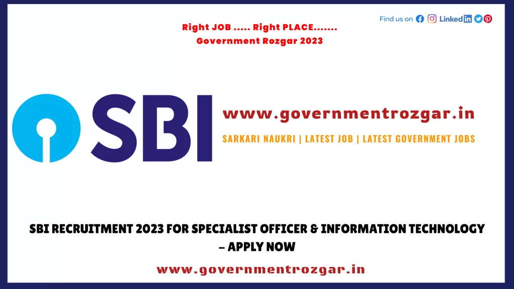 SBI Recruitment 2023 for Specialist Officer & Information Technology - Apply Now
