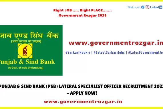 Punjab & Sind Bank (PSB) Lateral Specialist Officer Recruitment 2023