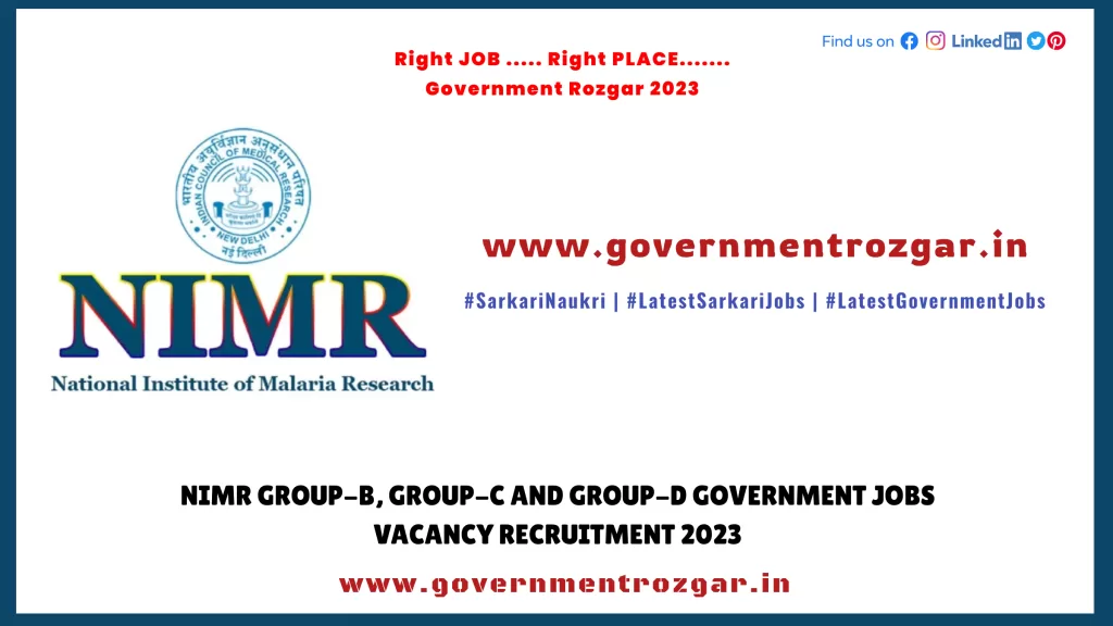 NIMR Recruitment 2023 for Group-B, Group-C and Group-D: Apply Now
