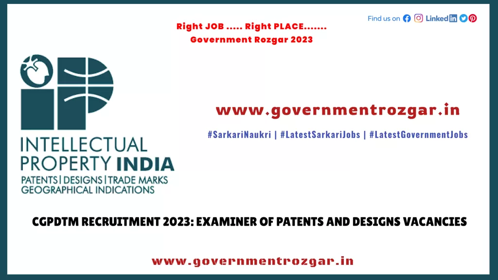CGPDTM Recruitment 2023: Examiner of Patents and Designs Vacancies