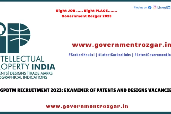 CGPDTM 2023 Recruitment for Examiners of Patents and Designs