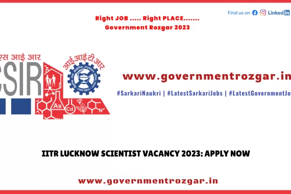IITR Lucknow Scientist Vacancy 2023