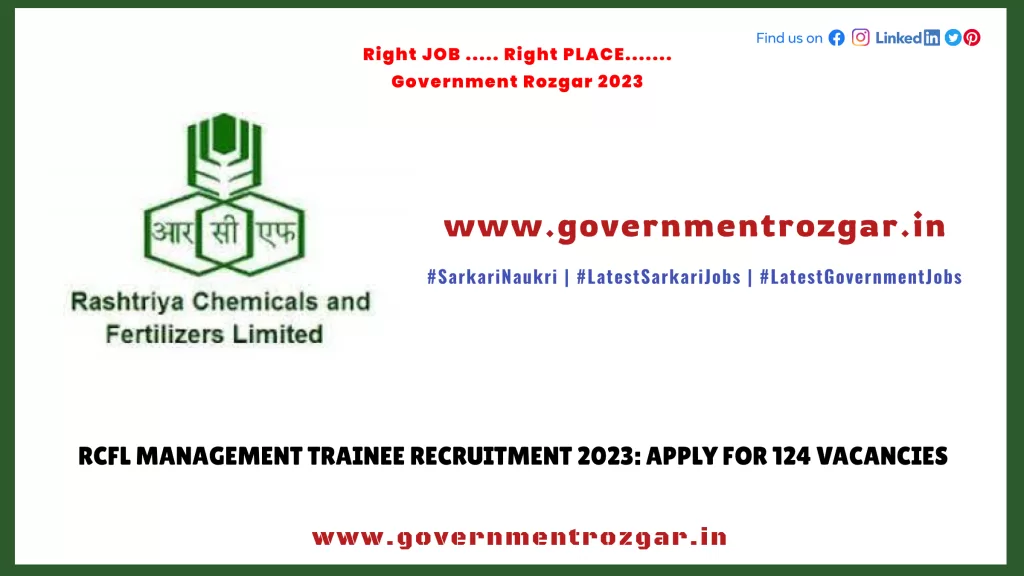 RCFL Management Trainee Recruitment 2023: Apply for 124 Vacancies