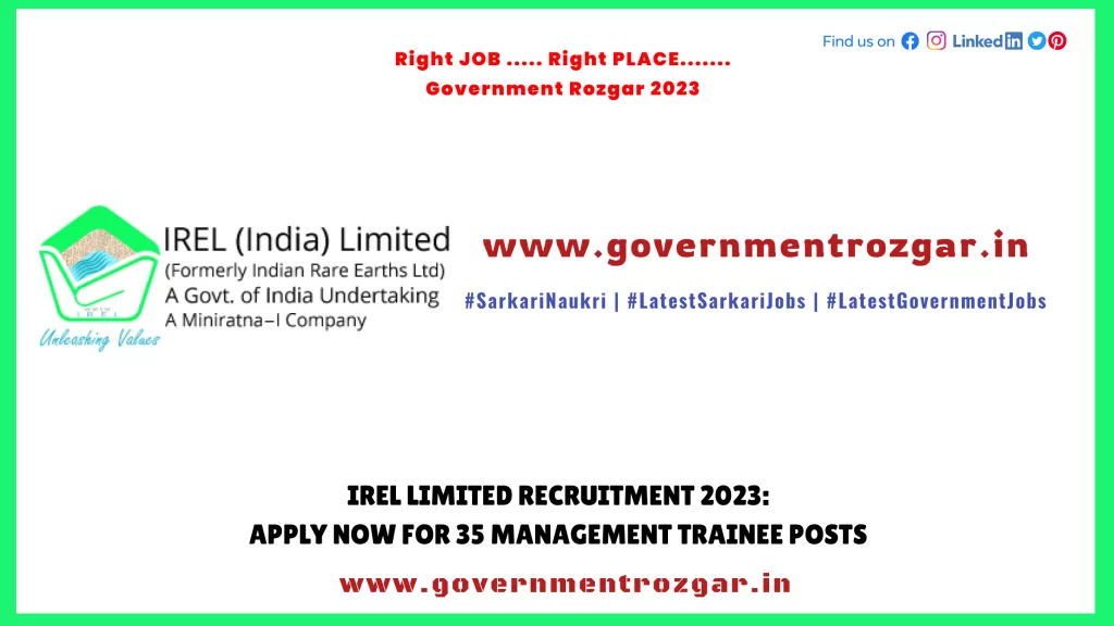 IREL Limited Recruitment 2023: Apply Now for 35 Management Trainee Posts