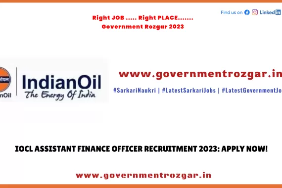 IOCL Assistant Finance Officer Recruitment 2023